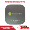 Android Box ô tô giá rẻ top 1 11 Android Box ô tô giá rẻ top 1